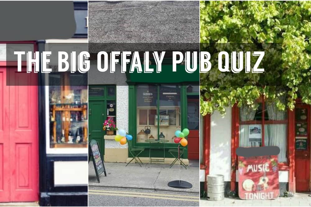 QUIZ: How many of these Offaly pubs can you name?