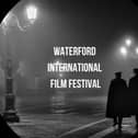 Credit: Waterford International Film Festival on Facebook