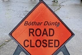 The road closure will remain in place from 8am in the morning until 6pm in the evening during the five days. File photograph