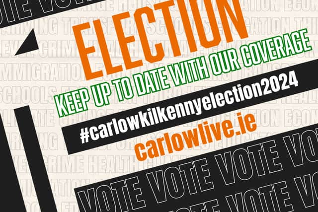 For more Carlow-Kilkenny General Election news and updates, click the image below to go to the General Election section on carlowlive.ie