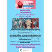 A poster promoting the Lust for Life exhibition that will be on display at Carrick-on-Suir Library from May 1 to 17