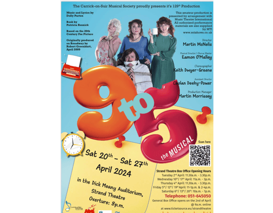 A poster advertising Carrick-on-Suir Musical Society's production of "9 to 5 - The Musical" 5
