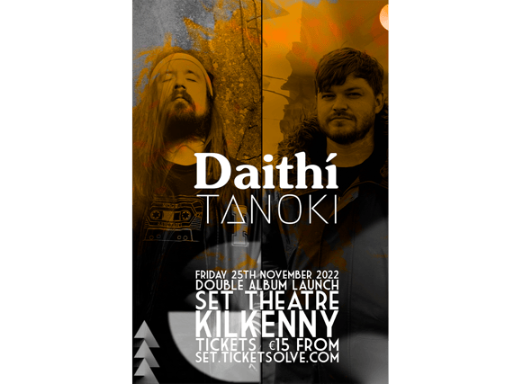 Musicians Daithi and Tanoki will launch their new albums at Set Theatre on Friday November 25
