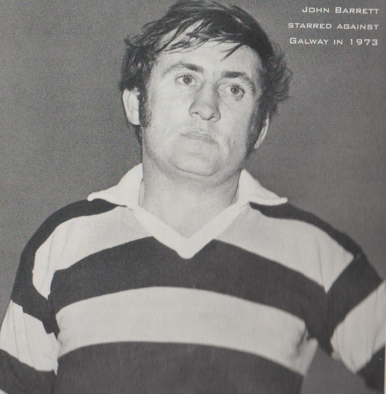 Johnny Barrett pictured in 1973 in the famed black and amber hoops of the Brian Boru club, London