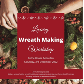 Rothe House is hosting a Christmas Wreath Making Workshop on December 3, 2022