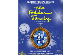 New Kilkenny Musical Society production of The Addams Family  will feature at the Watergate Theatre from October 4 -8