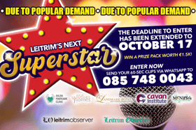 Deadline extended to enter Leitrim's Next Superstar talent search