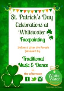 The fun begins at Whitewater Shopping Centre on Saturday 16 with a display of traditional Irish dancing with The Lawless Academy of Irish Dance  shortly,  followed by KNC Performing Arts showcasing local young talent to get you in the mood for the National Feast Day.