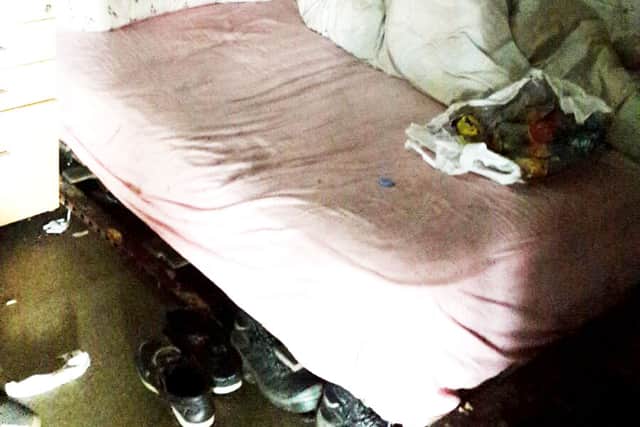 Very rough living conditions.