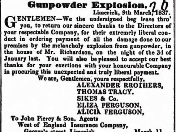 Some of the damage caused by the explosion was paid by private insurance companies and voluntary donations. This notice was place in the Limerick Chronicle on March 15, 1837