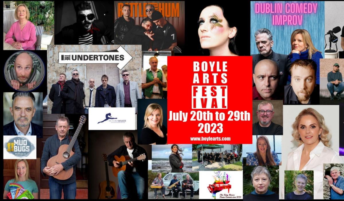 Boyle Arts Festival More tickets on sale from today Thursday, June