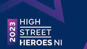 County Derry finalists for High Street Heroes Awards 2023 revealed