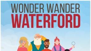 Launch of two Wonder Wander Walking Trails in Waterford City and County