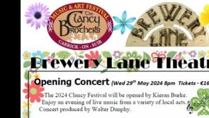 Carrick-on-Suir's Clancy Brothers Festival will be officially opened at Brewery Lane concert