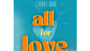 Derry singer/songwriter Cheryl-Ann unveils infectious new single “All for Love”