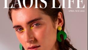 New Laois Life magazine hits the shelves this week
