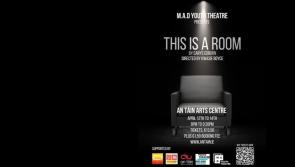 Dundalk’s M.A.D Youth Theatre presents “This is a Room”