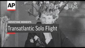 WATCH: Amelia Earhart discusses her solo flight across Atlantic after landing in Derry (May 1932)