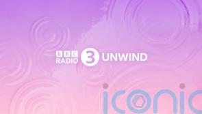 BBC Sounds launches Radio 3 Unwind showcasing classical music