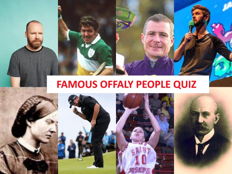 QUIZ: How many of these famous Offaly people can you name? - 10a
