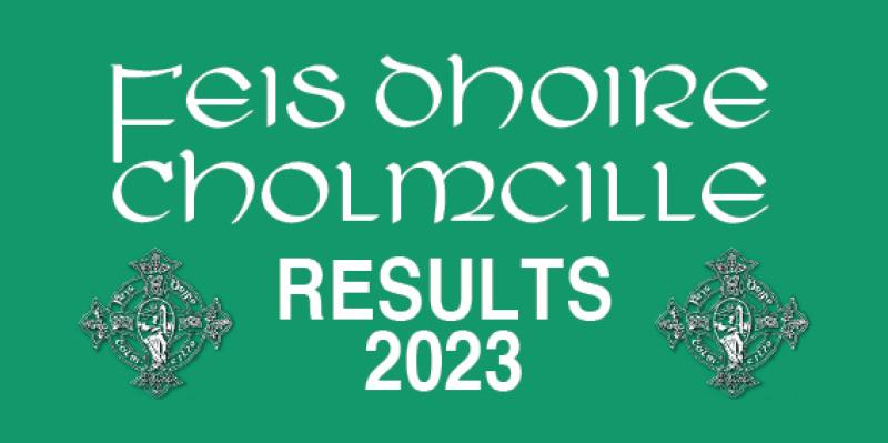 Feis Dhoire Cholmcille Results 2023