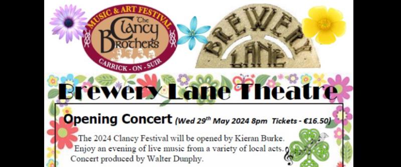 Carrick-on-Suir's Clancy Brothers Festival will be officially opened at Brewery Lane concert