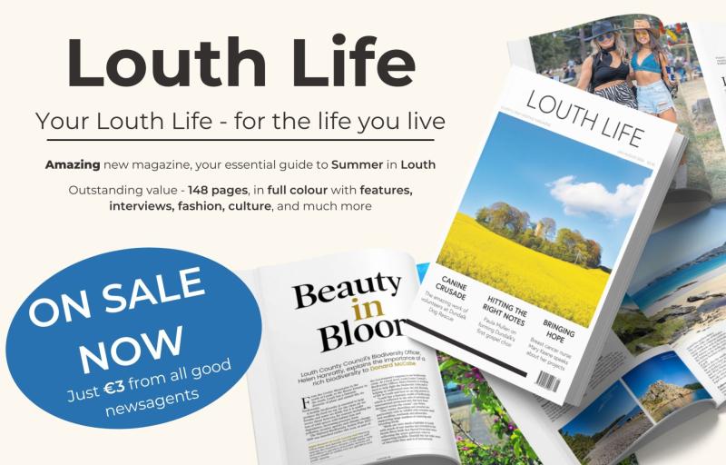 Our exciting new lifestyle magazine Louth Life is in shops now!
