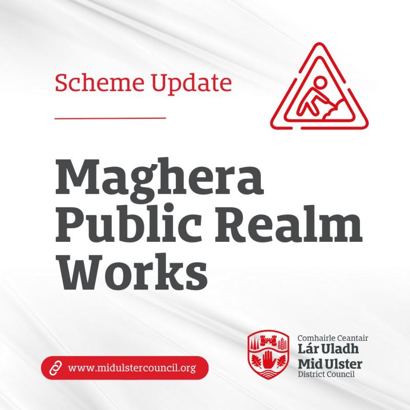 Mid Ulster District Council urges Maghera residents to shop local as second phase of Public Realm Scheme to get underway 