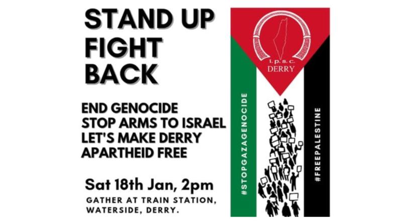 Derry Palestine Solidarity Campaign call for 'feet on the streets' for Gaza march