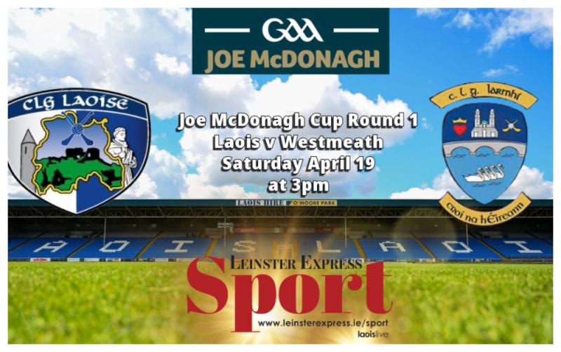 LIVE BLOG Joe McDonagh Cup Round 1: Laois and Westmeath in Portlaoise