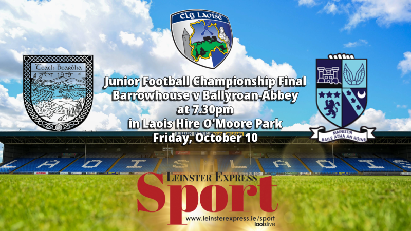 LIVE BLOG: Barrowhouse and Ballyroan-Abbey clash in Laois GAA JFC final