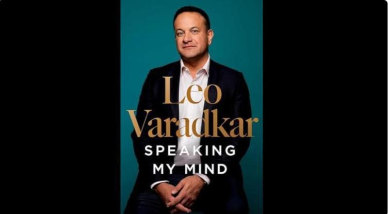 Léitheoir: ‘Speaking My Mind' by Leo Varadkar reviewed.