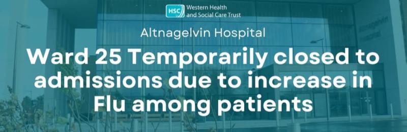 Altnagelvin: Flu closes Ward 25 to admissions