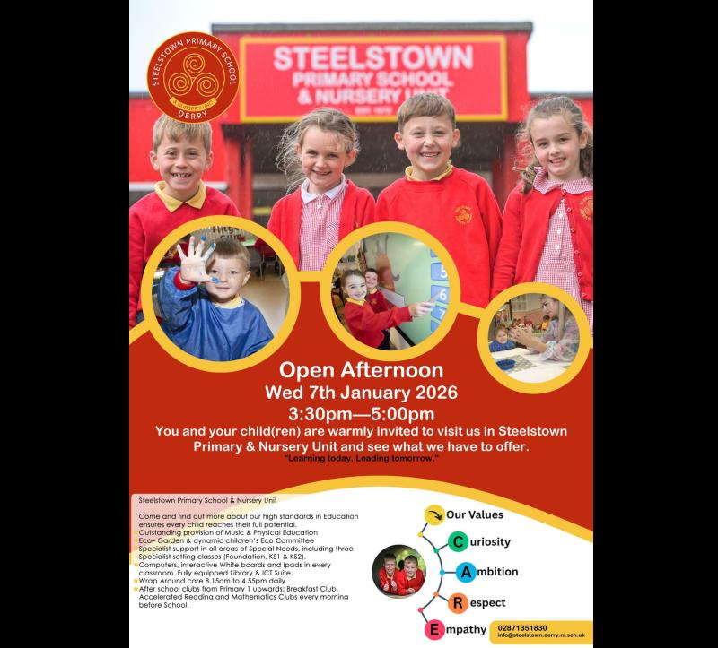 Steelstown Primary School: Open Afternoon, Wednesday, January 7, 2026 - 3.30pm to 5.00pm.