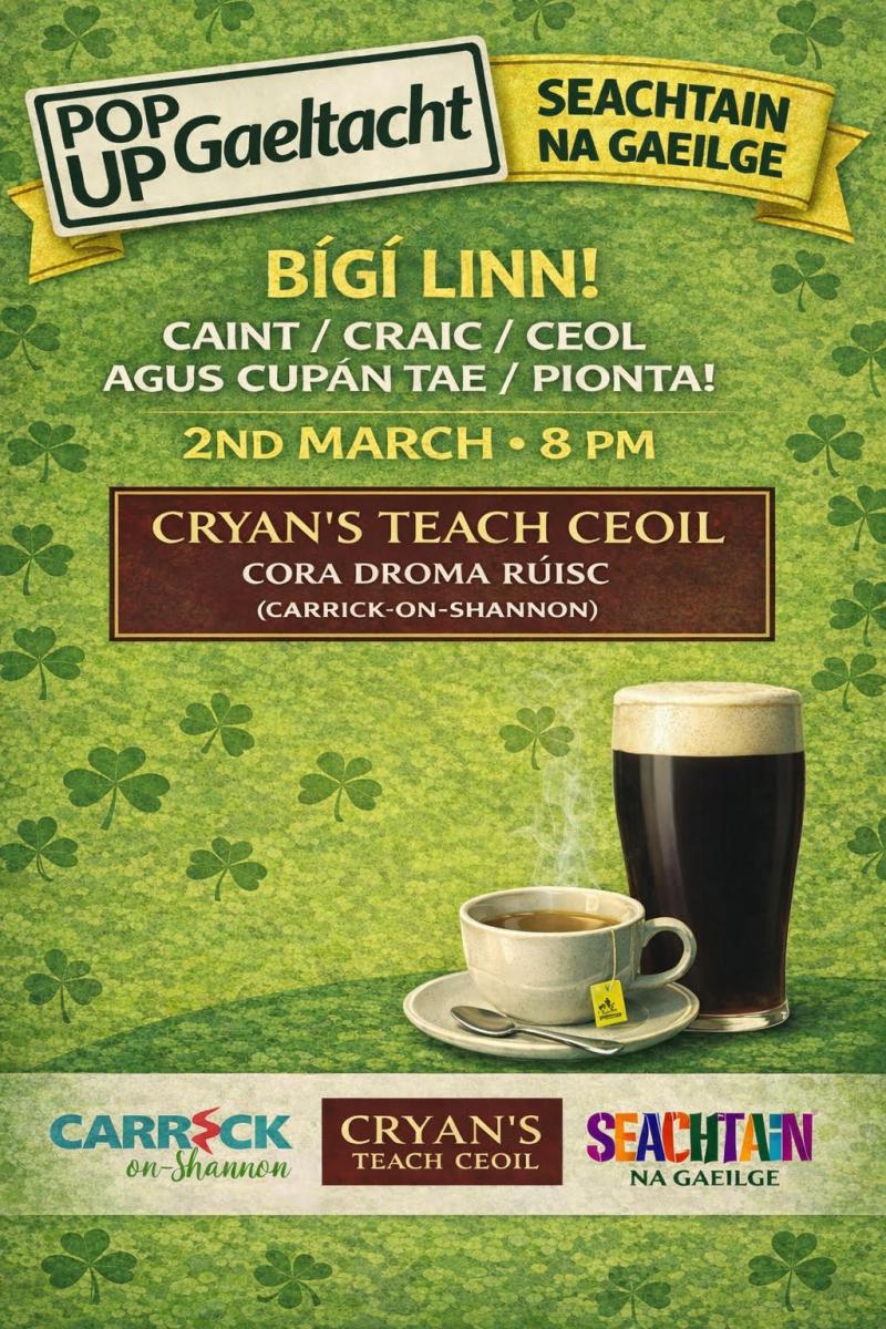 Leitrim people encouraged to speak 'C&uacute;pla Focal' for pop-up Gaeltacht in Carrick