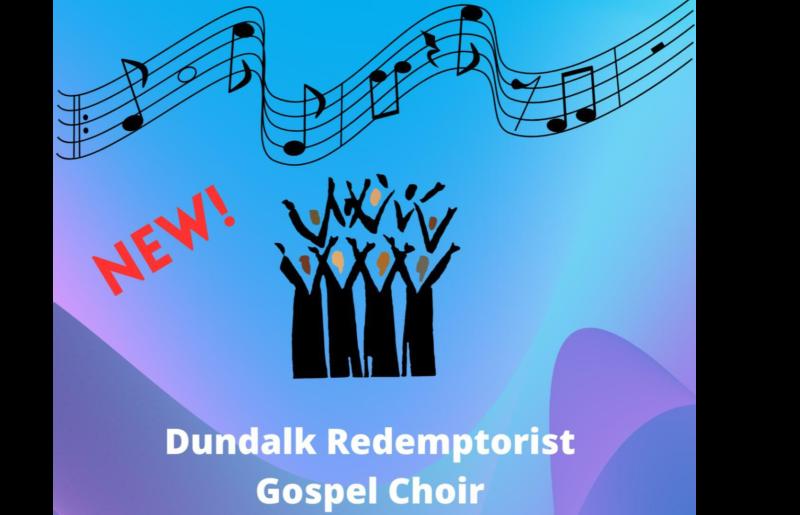 'Make a Joyful Noise’ with Dundalk’s newest choir